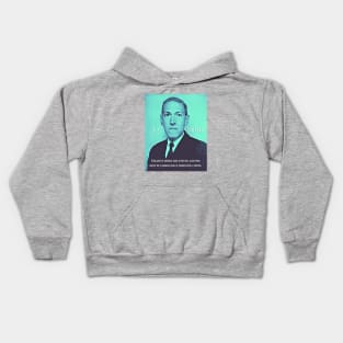H.P. Lovecraft portrait and quote:: Creative minds are uneven, and the best of fabrics have their dull spots. Kids Hoodie